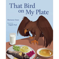 That Bird on My Plate - Paperback