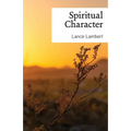 Spiritual Character - Paperback