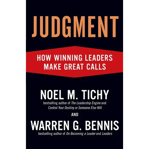 Judgment: How Winning Leaders Make Great Calls - Paperback