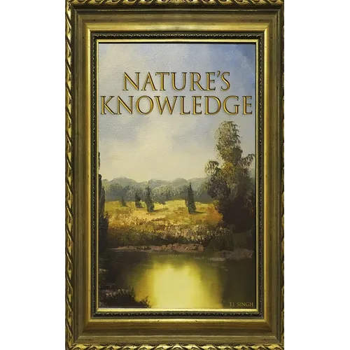 Nature's Knowledge: 365 Daily Poems Inspired by Nature - Paperback
