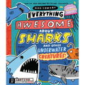 Everything Awesome about Sharks and Other Underwater Creatures!: Volume 2 - Hardcover