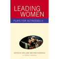 Leading Women: Plays for Actresses 2 - Paperback