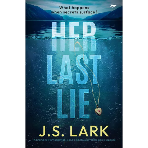 Her Last Lie: A brand new unforgettable and addictive psychological suspense - Paperback