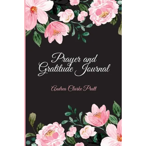 Prayer and Gratitude Journal - Paperback