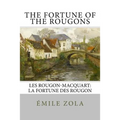 The Fortune of the Rougons: Les Rougon-Macquart: La Fortune des Rougon - Paperback
