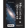 [WOIN] Building A Universe - Paperback
