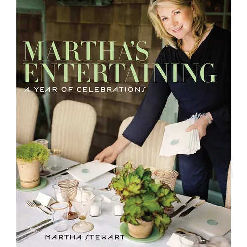 Martha's Entertaining: A Year of Celebrations - Hardcover