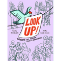 Look Up!: Fontaine the Pigeon Starts a Revolution - Hardcover