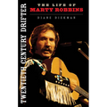 Twentieth Century Drifter: The Life of Marty Robbins - Paperback