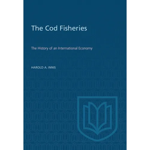 Cod Fisheries: The History of an International Economy - Paperback