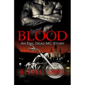 Blood: An Evil Dead MC Story - Paperback