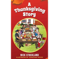 A Thanksgiving Story - Hardcover