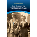 The Theory of the Leisure Class - Paperback