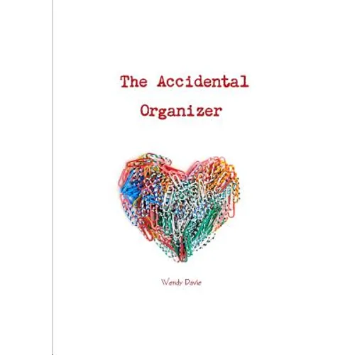 The Accidental Organizer - Paperback