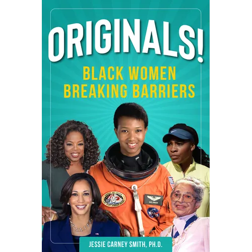 Originals!: Black Women Breaking Barriers - Hardcover