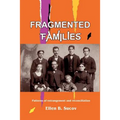 Fragmented Families: Patterns of Estrangement and Reconciliation - Paperback