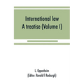 International law: a treatise (Volume I) - Paperback