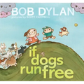 If Dogs Run Free - Hardcover