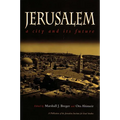 Jerusalem: A City and Its Future - Hardcover