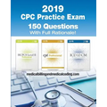 CPC Practice Exam 2019: Includes 150 practice questions, answers with full rationale, exam study guide and the official proctor-to-examinee instructio - Paperback