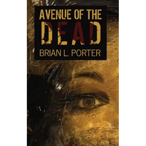 Avenue Of The Dead - Hardcover