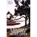 A Soldier's Daughter Never Cries - Paperback