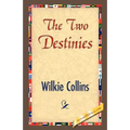 The Two Destinies - Paperback