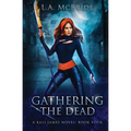 Gathering the Dead - Paperback