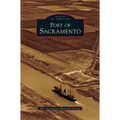 Port of Sacramento - Hardcover