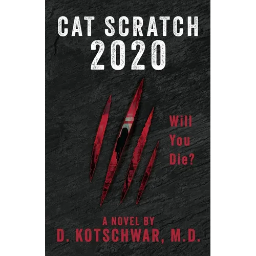 Cat Scratch Game 2020: Will You Die? - Paperback