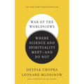 War of the Worldviews: Where Science and Spirituality Meet -- and Do Not - Paperback