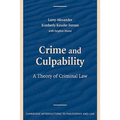 Crime and Culpability: A Theory of Criminal Law - Paperback