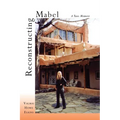 Reconstructing Mabel: A Taos Memoir - Paperback
