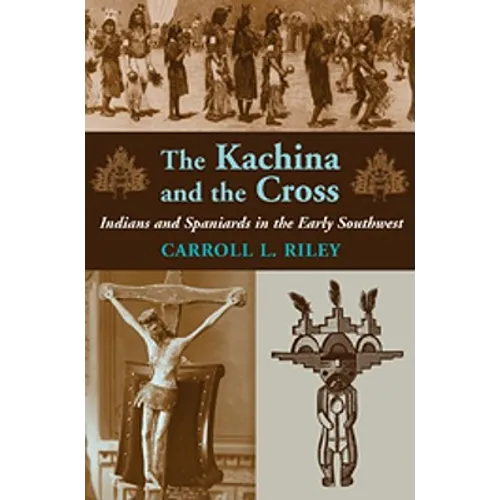 Kachina and the Cross - Paperback