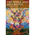 The Bible and Disability: A Commentary - Hardcover
