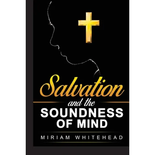Salvation and the Soundness of Mind - Paperback