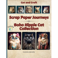 Scrap Paper Journeys - Boho Hippie Cat Collection Cut and Craft - Paperback