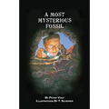 A Most Mysterious Fossil - Paperback