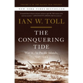The Conquering Tide: War in the Pacific Islands, 1942-1944 - Hardcover