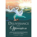 Deliverance from Oppression - Paperback