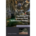The Biology of Caves and Other Subterranean Habitats - Paperback