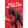 Kill or Be Killed, Volume 2 - Paperback