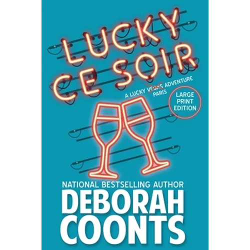 Lucky Ce Soir: Large Print Edition - Paperback
