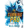 Turning Pro: A Revenge Thriller - Paperback