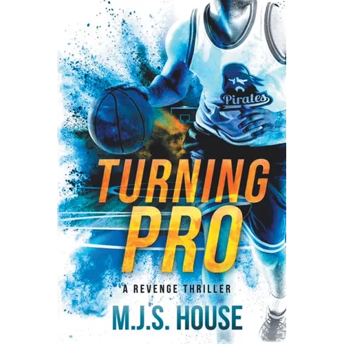 Turning Pro: A Revenge Thriller - Paperback