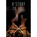 A Story to Tell - Paperback