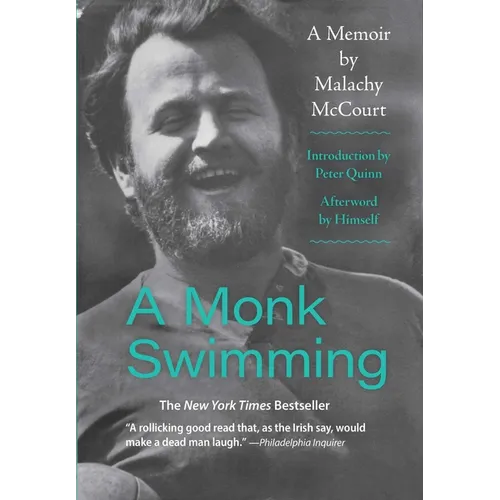 A Monk Swimming: A Memoir by Malachy McCourt - Paperback