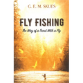 Fly Fishing: The Way of a Trout with a Fly - Paperback