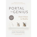 Portal to Genius: From Vision to Reality - Hardcover