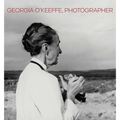 Georgia O'Keeffe, Photographer - Hardcover